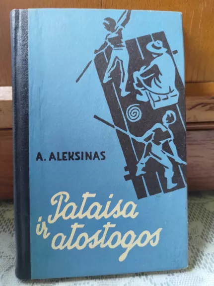 Pataisa ir atostogos