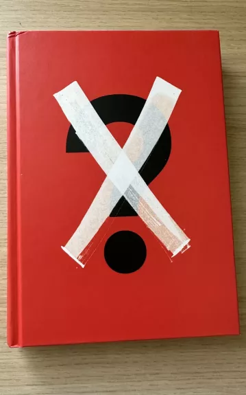 Žmogus, kuris žinojo viską: 98 kūrybinio įkvėpimo istorijos