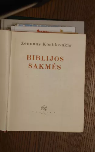 Biblijos sakmės - Zenonas Kosidovskis, knyga 1