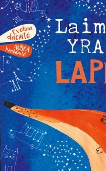 Laimė yra lapė - Evelina Daciūtė, knyga