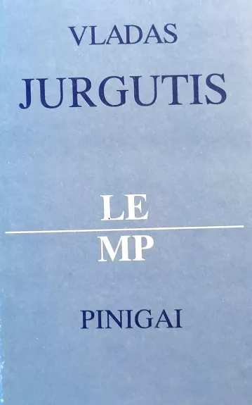 Pinigai - Vladas Jurgutis, knyga