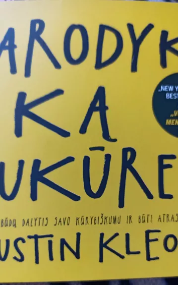 Parodyk ką sukūrei! - Austin Kleon, knyga