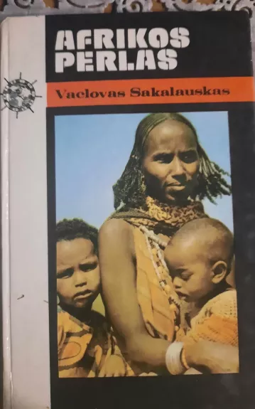 Afrikos perlas - Vaclovas Sakalauskas, knyga