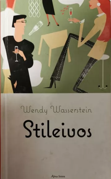 Stileivos - Wendy Wasserstein, knyga