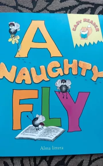 A naughty fly - Dalija Tekorienė, knyga 1
