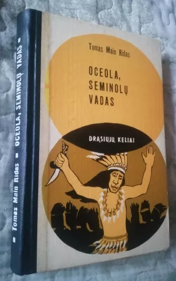 Oceola, Seminolų vadas - Tomas Main Ridas, knyga