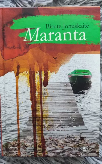 Maranta - Birutė Jonuškaitė, knyga
