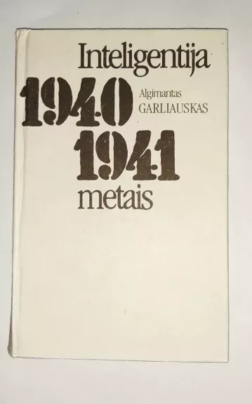 Inteligentija 1940-1941 metais