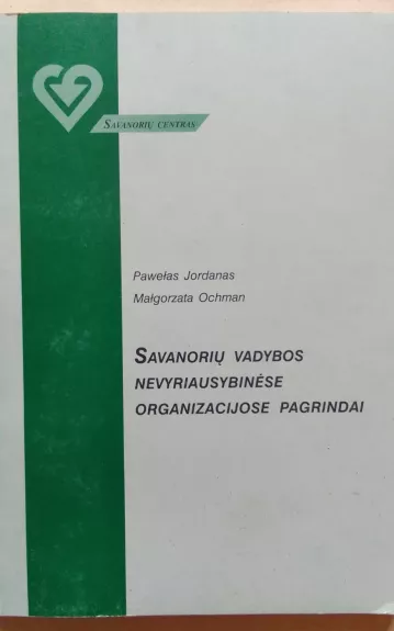 Savanorių vadybos nevyriausybinėse organizacijose pagrindai