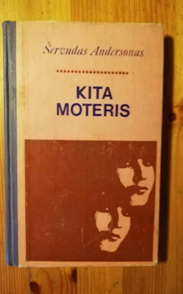 Kita moteris - Šervudas Andersonas, knyga