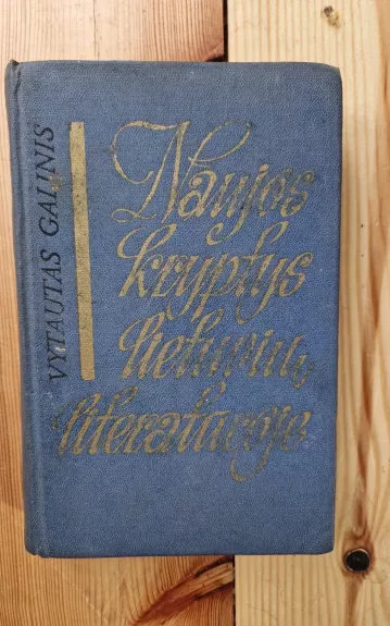 Naujos kryptys lietuvių literatūroje