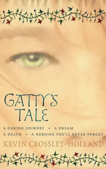 Gatty's Tale - Kevin Crossley-Holland, knyga