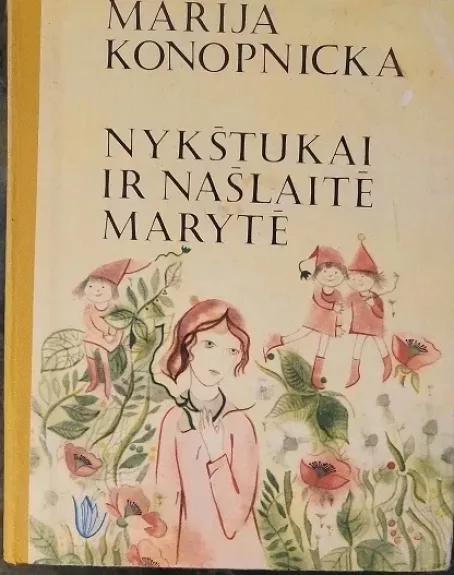 Nykštukai ir našlaitė Marytė