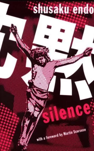 Silence - Shusaku Endo, knyga