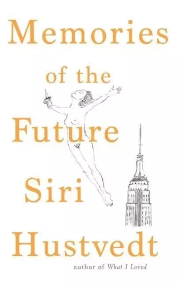 Memories of the future - Siri Hustvedt, knyga
