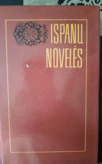 Ispanų novelės - Autorių Kolektyvas, knyga