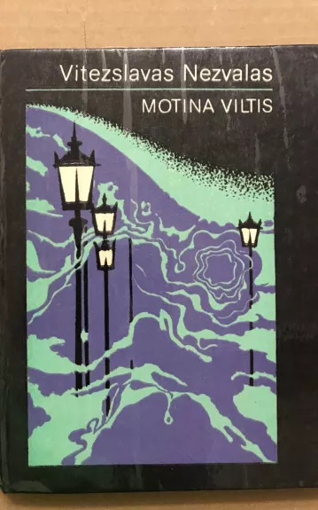 Motina viltis - Vitezslavas Nezvalas, knyga