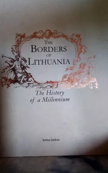 The Borders of Lithuania - Autorių Kolektyvas, knyga 1