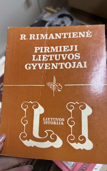 Pirmieji Lietuvos gyventojai - R. Rimantienė, knyga