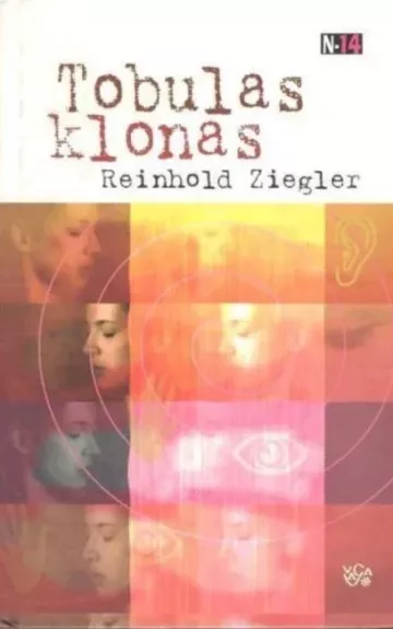 Tobulas klonas - Reinhold Ziegler, knyga
