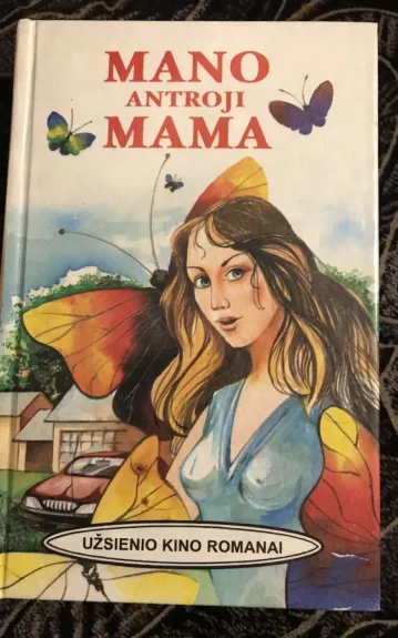 Mano antroji mama