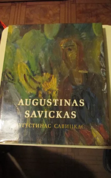 Reprodukcijų albumas - Augustinas Savickas, knyga 1