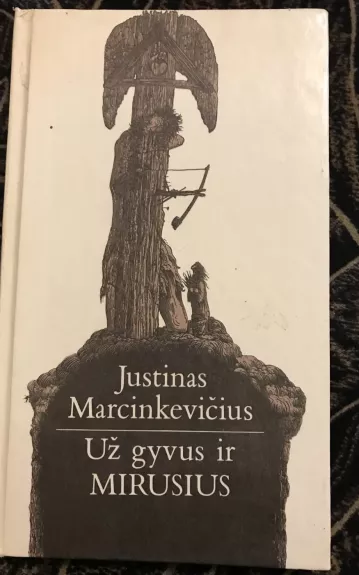 Už gyvus ir mirusius