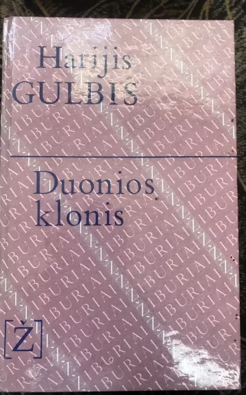 Duonios klonis - Harijis Gulbis, knyga