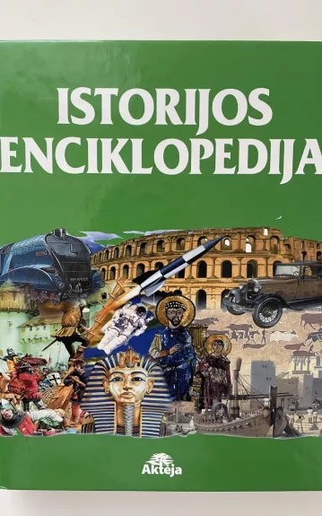 Istorijos Enciklopedija - Autorių Kolektyvas, knyga