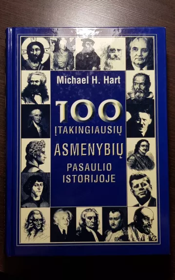 100 įtakingiausių asmenybių pasaulio istorijoje - Michael Hardt, knyga