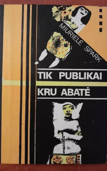 Tik publikai. Kru Abatė