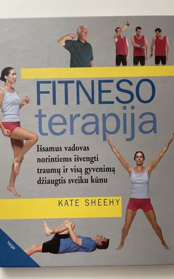 Fitneso terapija - Sheehy Kate, knyga