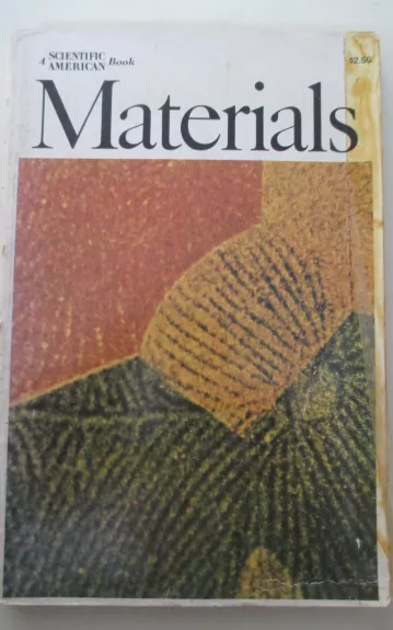 Materials - A Scientific American Book - Autorių Kolektyvas, knyga 1