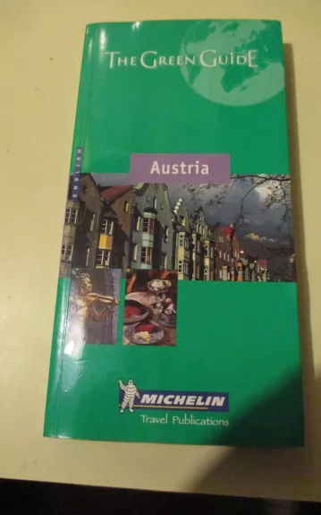 Michelin Green Guide - Austria - Autorių Kolektyvas, knyga 1
