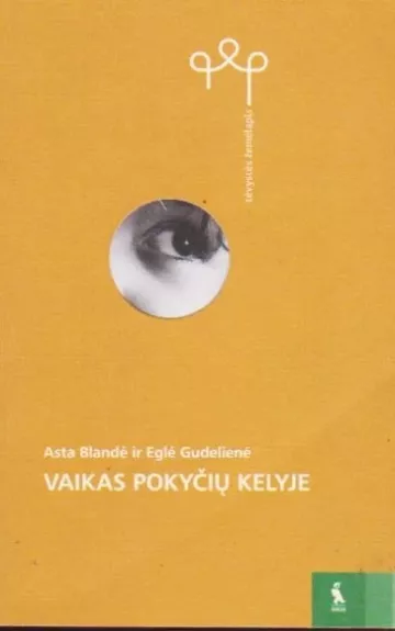 vaikas pokyčių kelyje