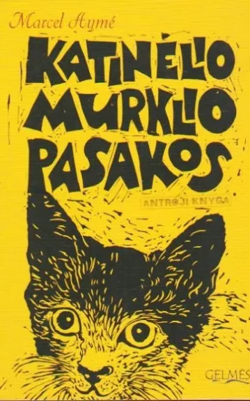 Katinėlio Murklio Pasakos antra dalis - Marcel Ayme, knyga