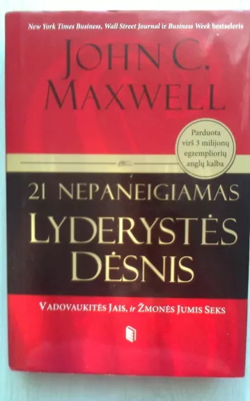 21 nepaneigiamas lyderystės dėsnis - John C. Maxwell, knyga