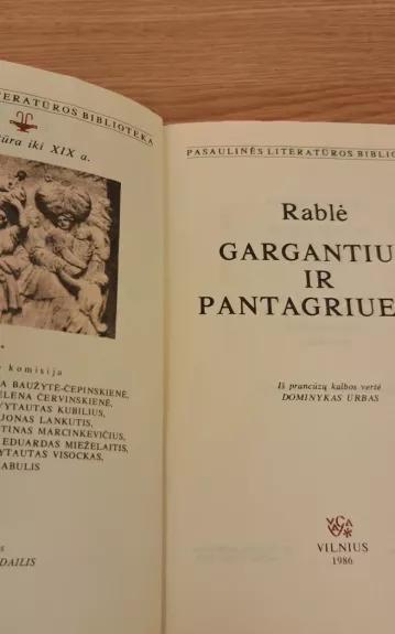 Gargantiua ir Pantagriuelis - Autorių Kolektyvas, knyga