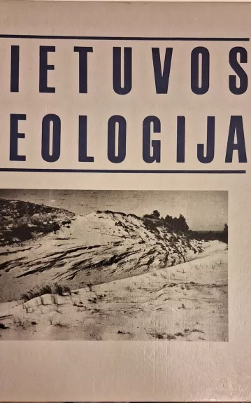 Lietuvos geologija - A. Grigelis, knyga