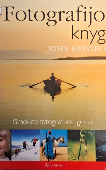 Fotografijos knyga - John Hedgecoe, knyga