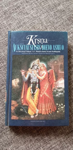 Krišna, Aukščiausiasis Dievo Asmuo (I dalis) - A. C. Bhaktivedanta Swami Prabhupada, knyga 1