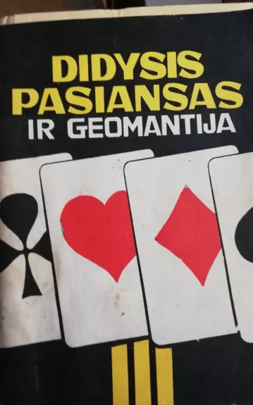 Didysis pasjansas ir geomantija - Autorių Kolektyvas, knyga