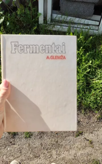 Fermentai - A. Glemža, knyga 1