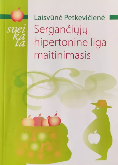 Sergančiųjų hipertonine liga maitinimasis