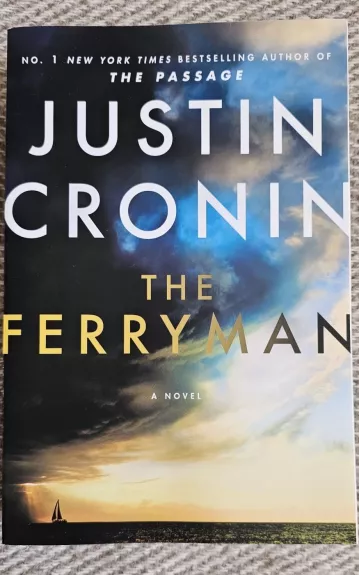 The Ferryman - Justin Cronin, knyga 1