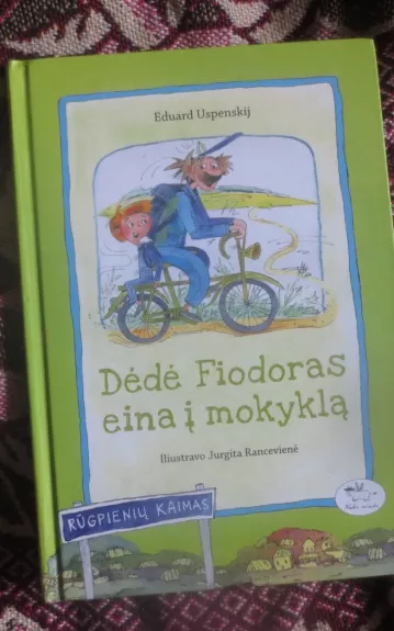 Dėdė Fiodoras eina į mokyklą