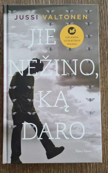 Jie nežino ką daro