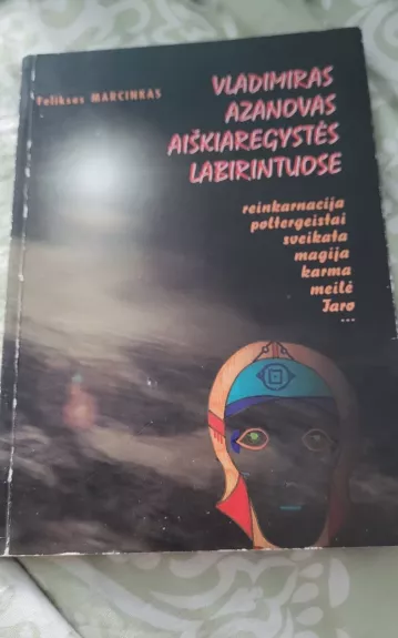 Vladimiras Azanovas aiškiaregystės labirintuose - Feliksas Marcinkas, knyga