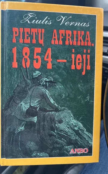 Pietų Afrika 1854-ieji - Žiulis Vernas, knyga 1