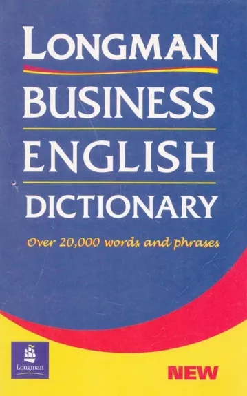 Longman Business English Dictionary - Autorių Kolektyvas, knyga